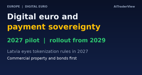 ECB Board Member Calls the Digital Euro a Sovereignty Tool While Latvia Targets Tokenization Rules for 2027